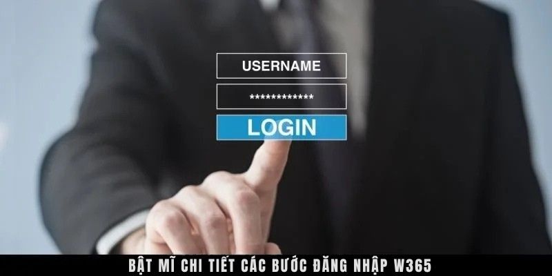 Đừng Bỏ Lỡ Những Ưu Đãi Khi Đăng Nhập W365 Ngay Hôm Nay 3 Chi tiết đăng nhập W365