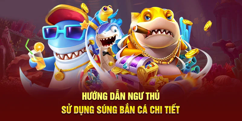 Sử Dụng Súng Bắn Cá - Kinh Nghiệm Dùng Các Loại Vũ Khí Săn Cá Hiệu Quả 3 Hướng dẫn ngư thủ sử dụng súng bắn cá chi tiết